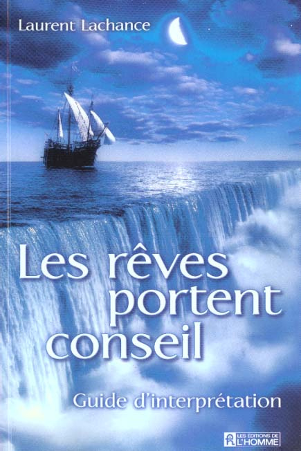 Les rêves portent conseil. Guide d'interprétation