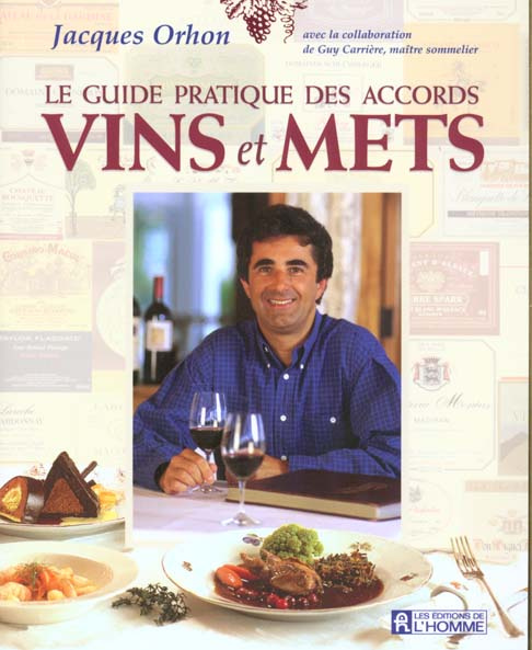 Le guide pratique des accords vins et mets