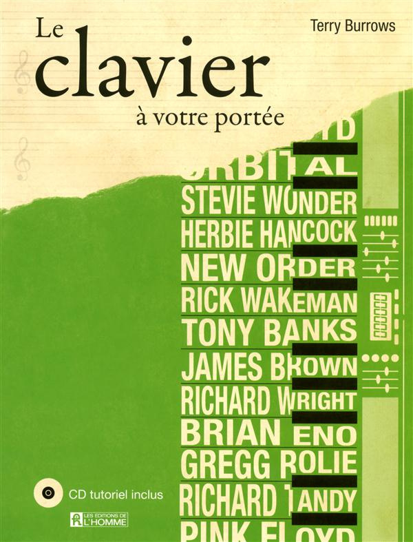 Le clavier à votre portée. Avec 1 CD audio