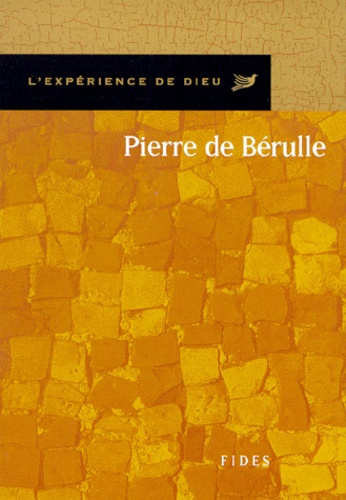 PIERRE DE BERULLE