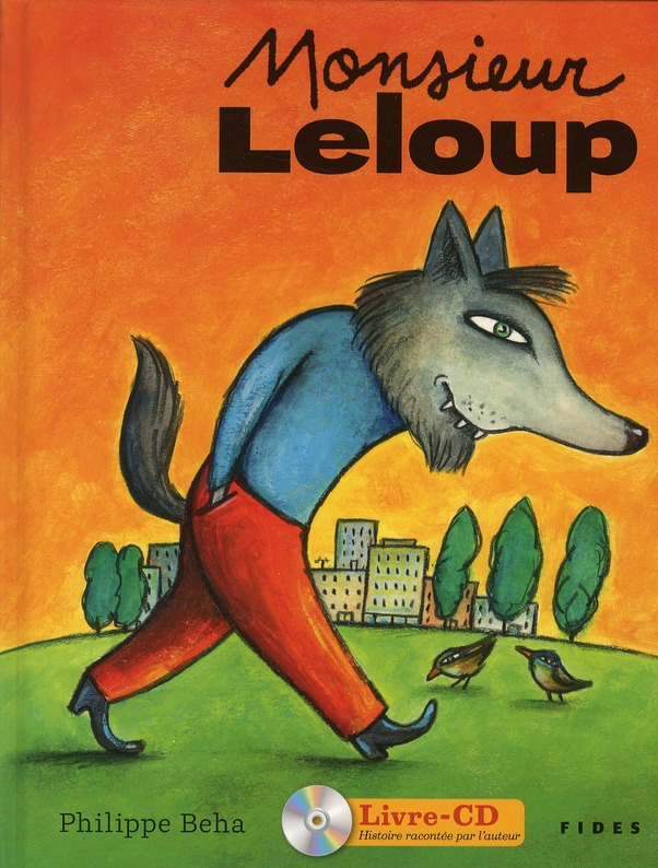 Monsieur Leloup. Avec 1 CD audio