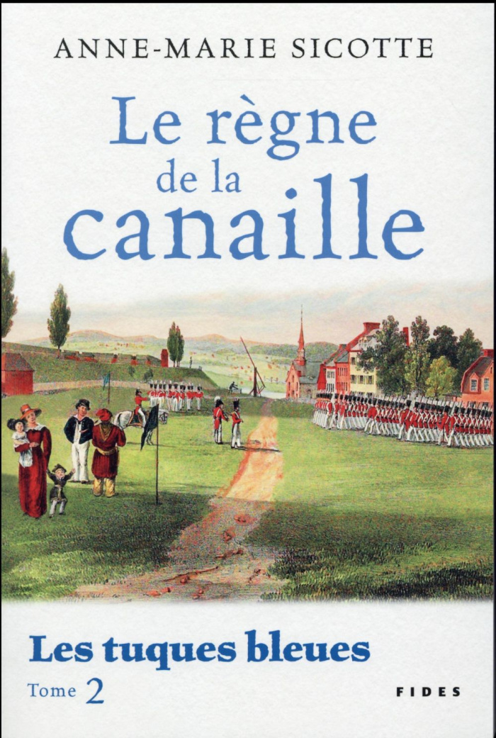 Les tuques bleues Tome 2 : Le règne de la canaille