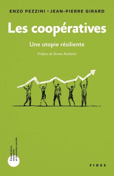 Les coopératives. Une utopie résiliente
