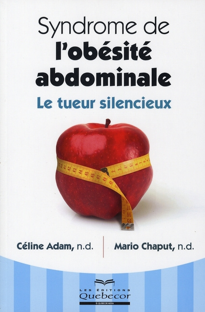 Syndrome de l'obésité abdominale. Le tueur silencieux