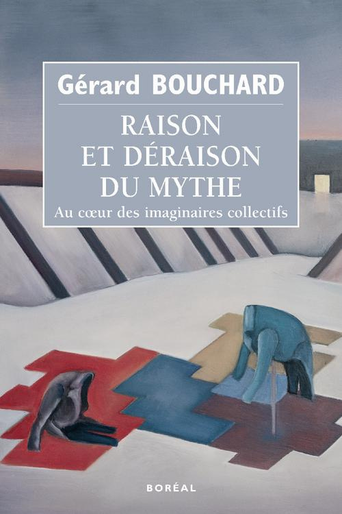 RAISON ET DERAISON DU MYTHE