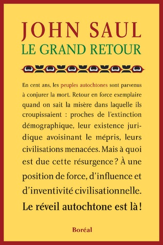 Le Grand retour. Le réveil autochtone
