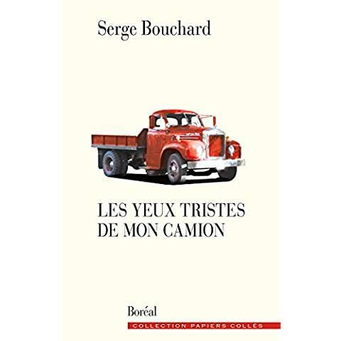 LES YEUX TRISTES DE MON CAMION