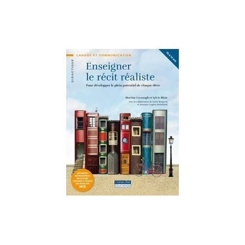 Enseigner le récit réaliste