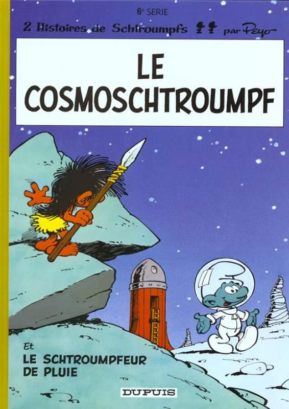Les Schtroumpfs Tome 6 : Le Cosmoschtroumpf