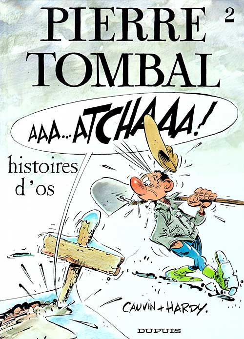 Pierre Tombal Tome 2 : Histoires d'os