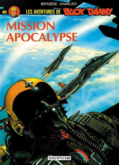 Les aventures de Buck Danny Tome 41 : Mission apocalypse