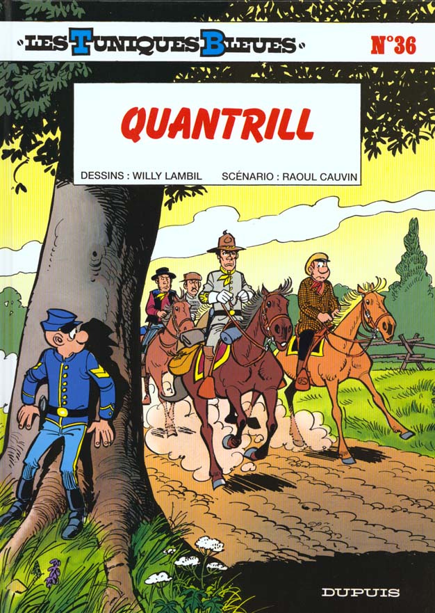 Les Tuniques Bleues Tome 36 : Quantrill