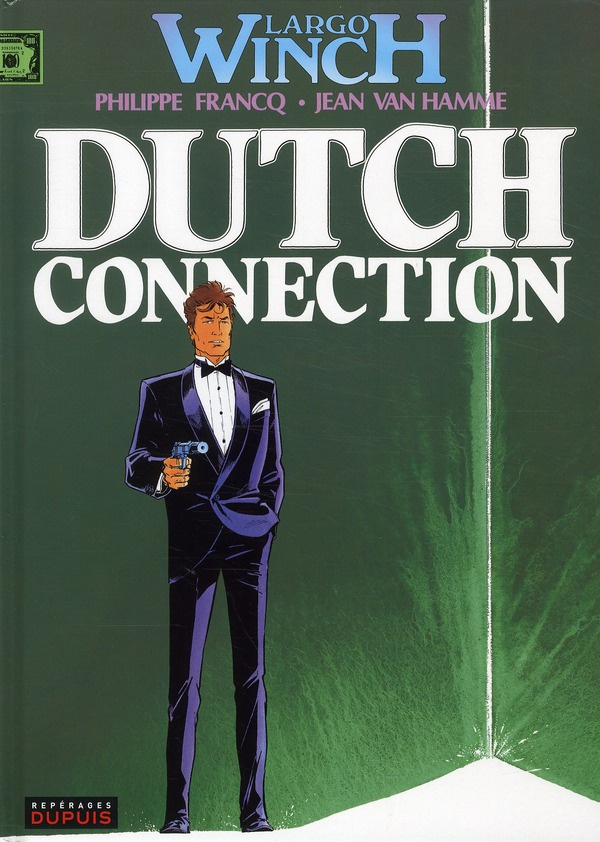 Largo Winch Tome 6 : Dutch Connection