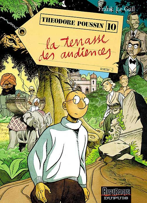 Théodore Poussin Tome 10 : La terrasse des audiences. Volume 2