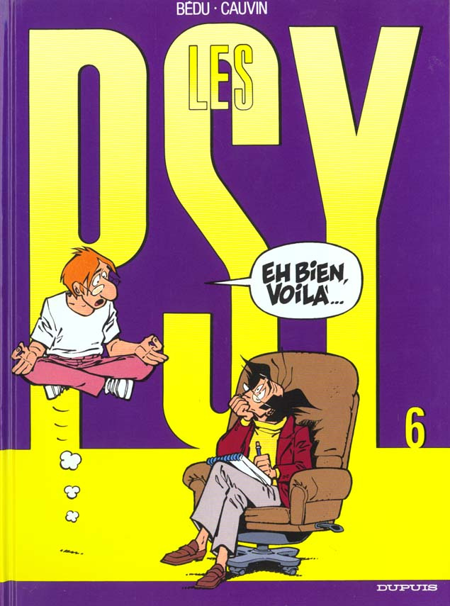 Les Psy Tome 6 : Eh bien, voilà...