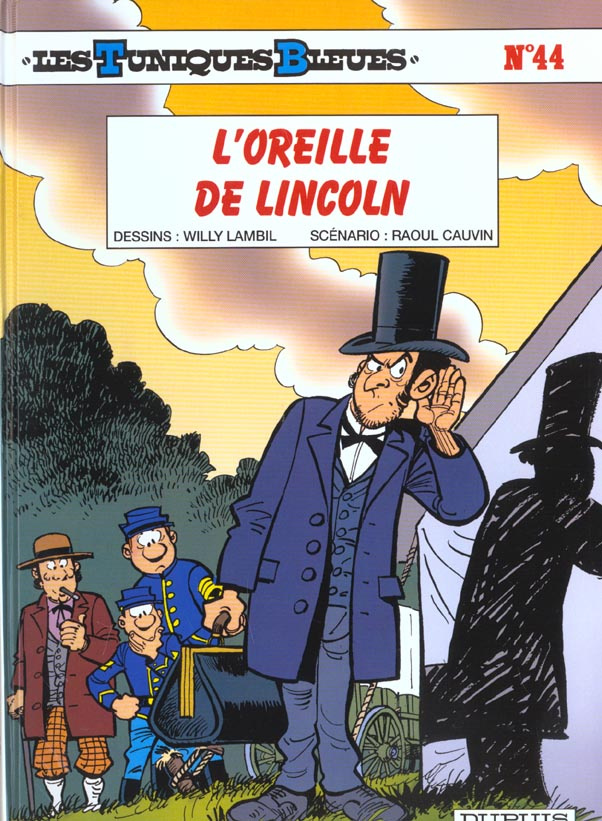 Les Tuniques Bleues Tome 44 : L'oreille de Lincoln