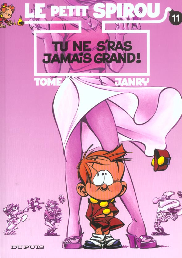 Le Petit Spirou Tome 11 : Tu ne s'ras jamais grand