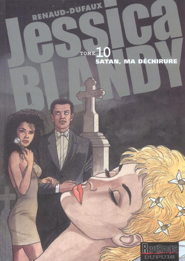 Jessica Blandy Tome 10 : Satan, ma déchirure