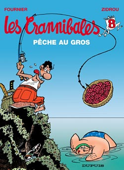 Les Crannibales Tome 8 : Pêche au gros