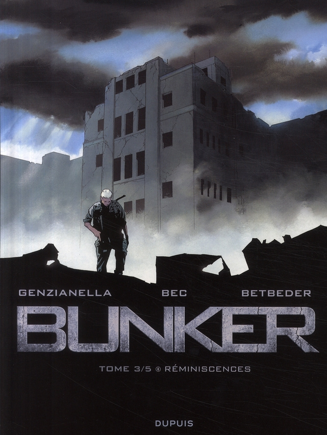 Bunker Tome 3 : Réminiscences