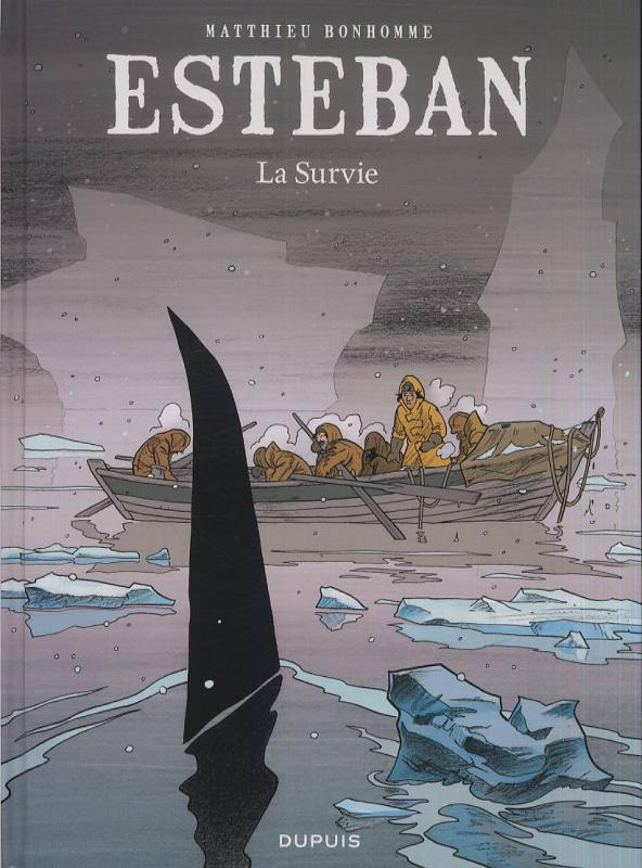 Esteban Tome 3 : La survie