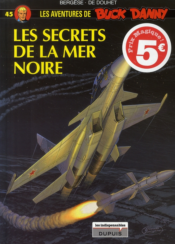 Les aventures de Buck Danny Tome 45 : Les secrets de la Mer noire