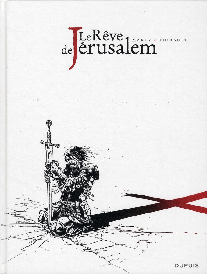 Le Rêve de Jérusalem Tome 1