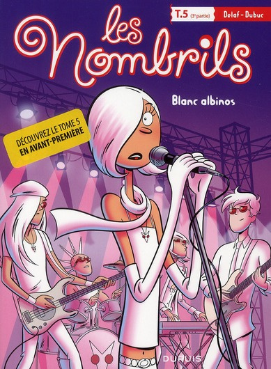 Les Nombrils Tome 5 (3e partie) : Blanc albinos