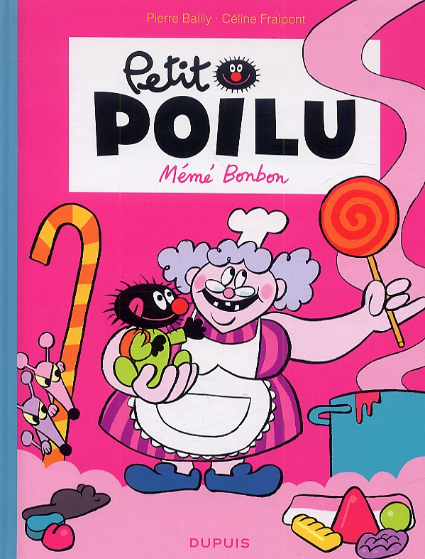 Petit Poilu Tome 4 : Mémé Bonbon