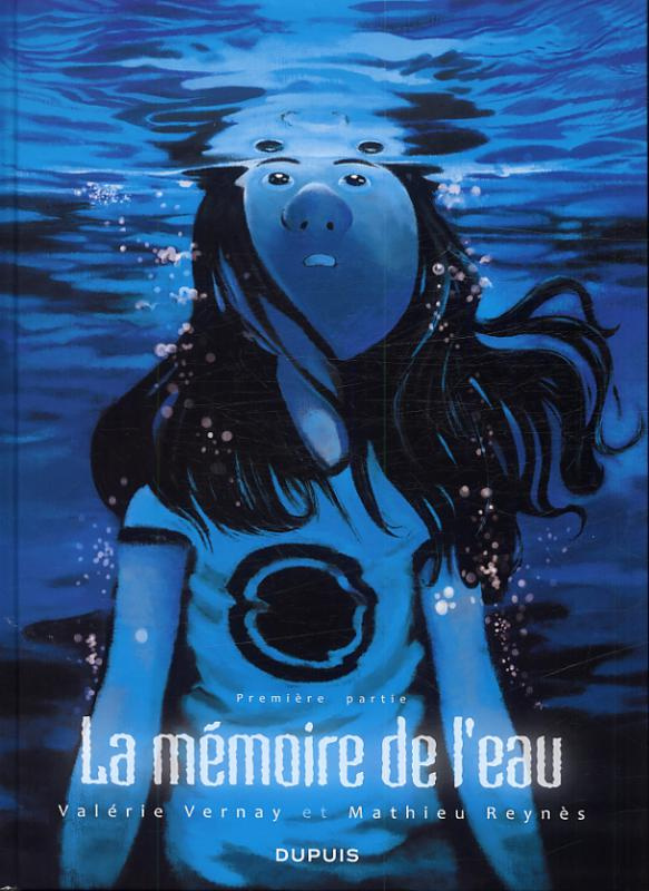 La mémoire de l'eau Tome 1