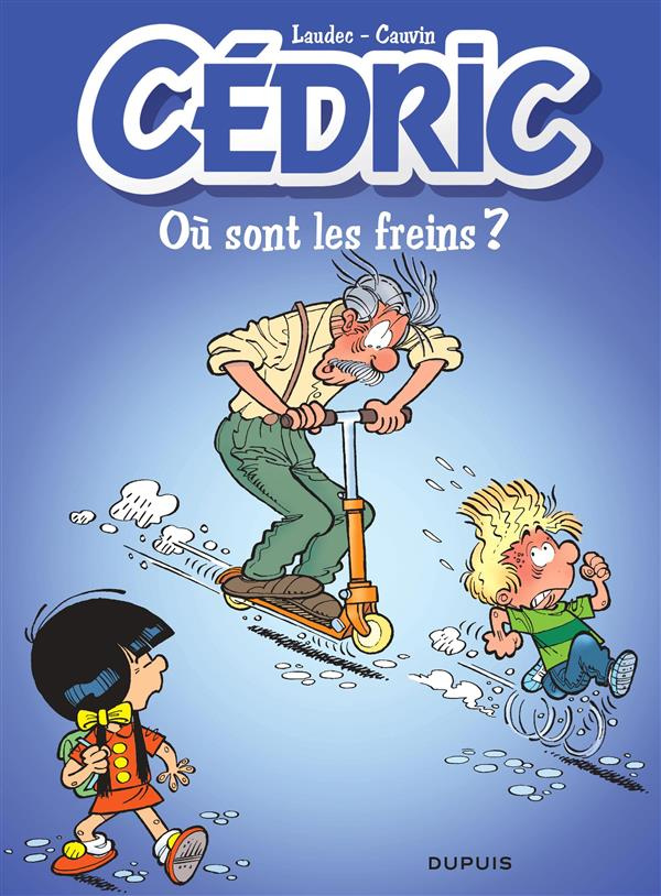 Cédric/16/Ou sont les freins ? - Opération été / Ou sont les freins ?