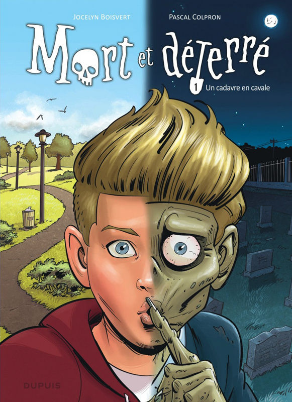 Mort et déterré Tome 1 : Un cadavre en cavale