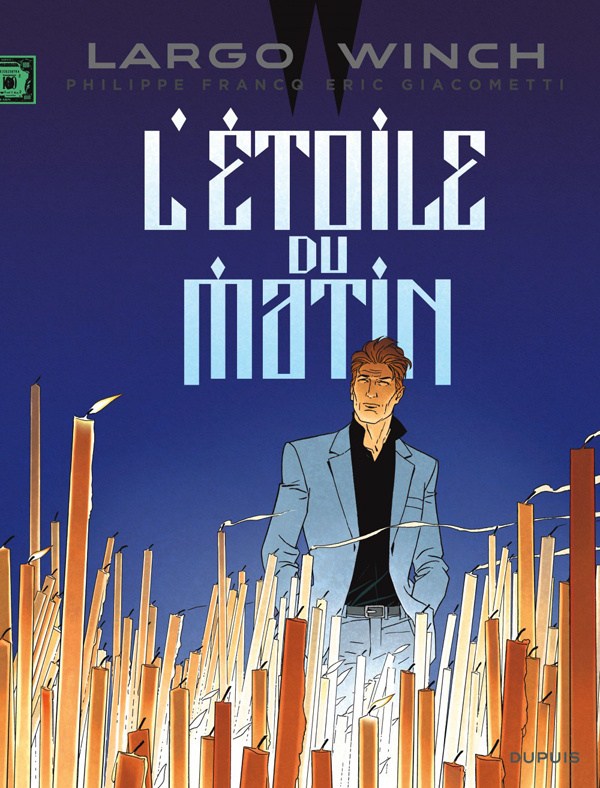 Largo Winch Tome 21 : L'étoile du matin. Edition documentée