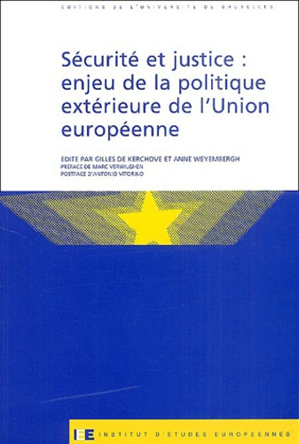 Sécurité et justice : enjeu de la politique extérieure de l'Union européenne