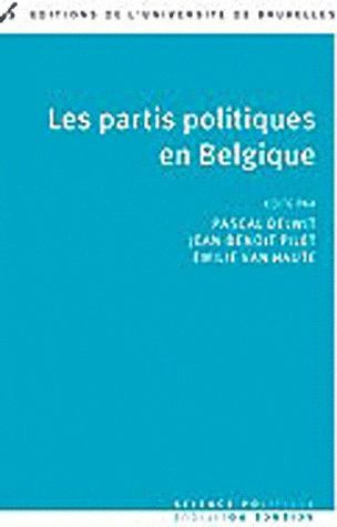 Les partis politiques en Belgique. 3e édition