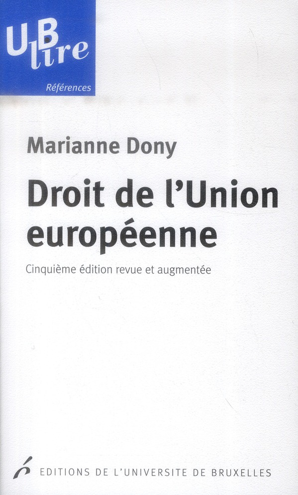 Droit de l'Union européenne. 5e édition revue et augmentée