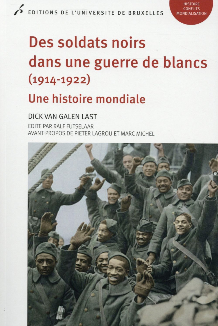 Des soldats noirs dans une guerre de blancs (1914-1922). Une histoire mondiale