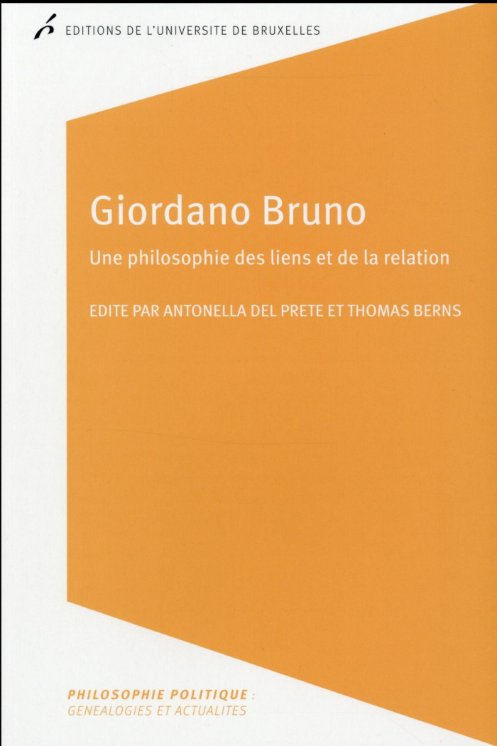 Giordano Bruno. Une philosophie des liens et de la relation