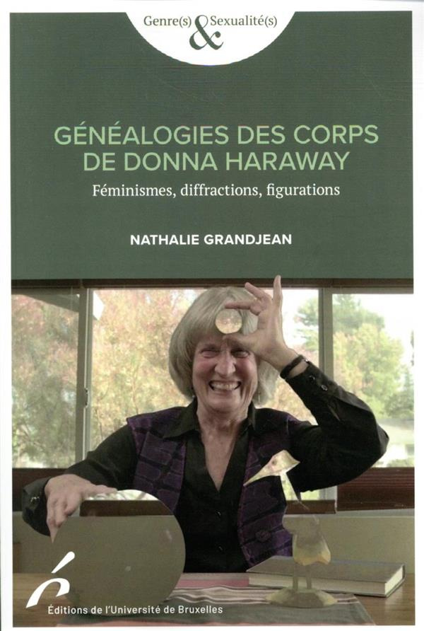 Généalogies des corps de Donna Haraway. Féminismes, diffractions, figurations