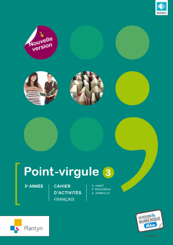POINT-VIRGULE 3 CAHIER D'ACTIVITES NOUVELLE VERSION (  SCOODLE)