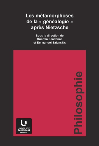 Les métamorphoses de la "généalogie" après Nietzsche