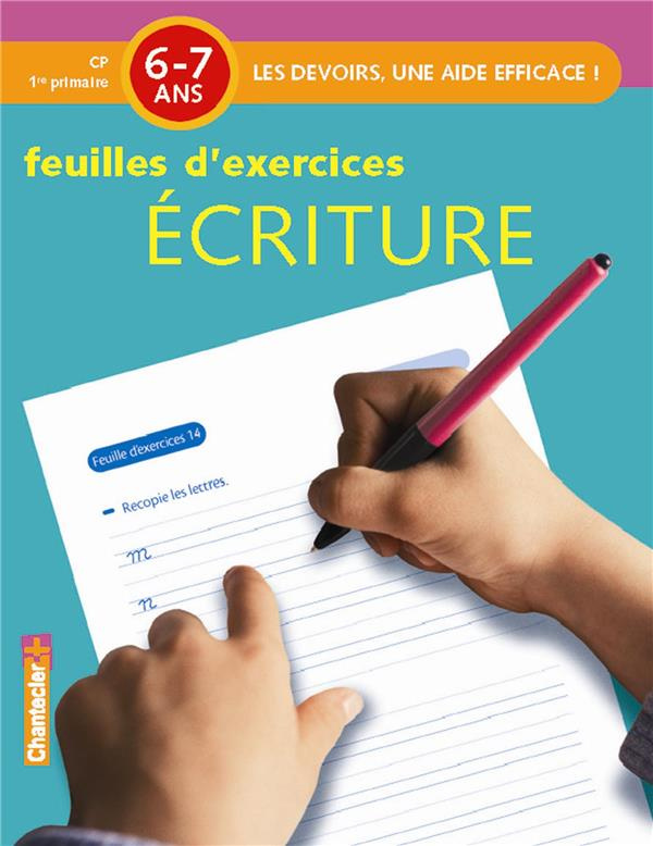 Ecriture 6-7ans CP. Feuilles d'exercices