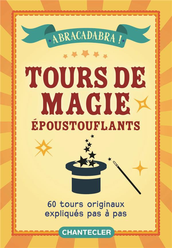 TOURS DE MAGIE EPOUSTOUFLANTS