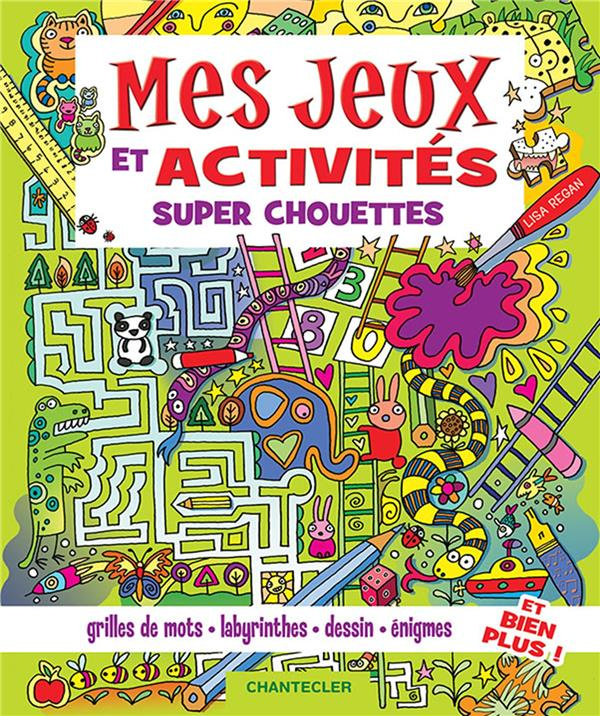 Mes jeux et activités super chouettes