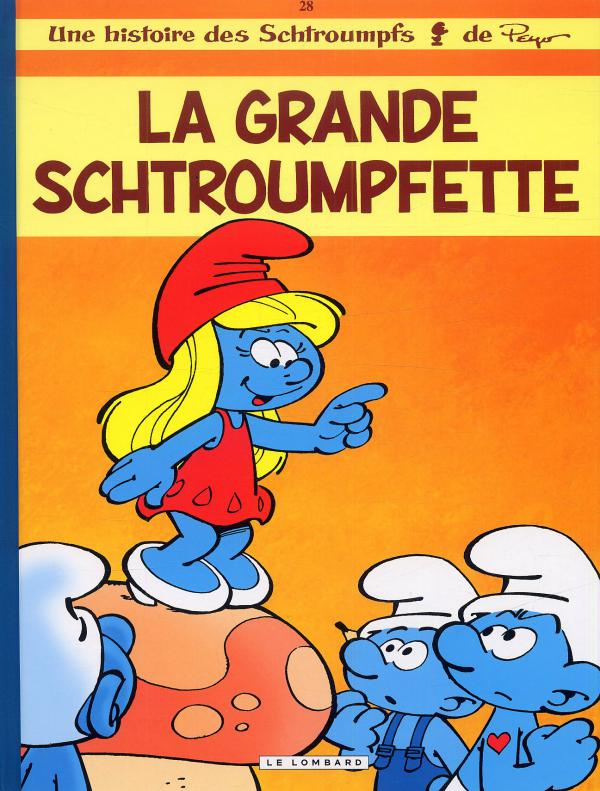 Les Schtroumpfs Tome 28 : La grande schtroumpfette