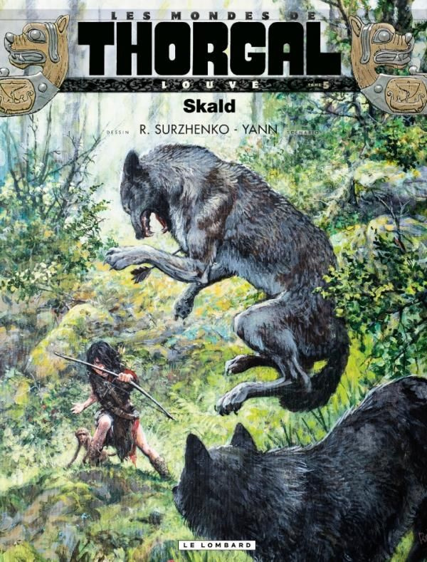 Les Mondes de Thorgal : Louve Tome 5 : Skald