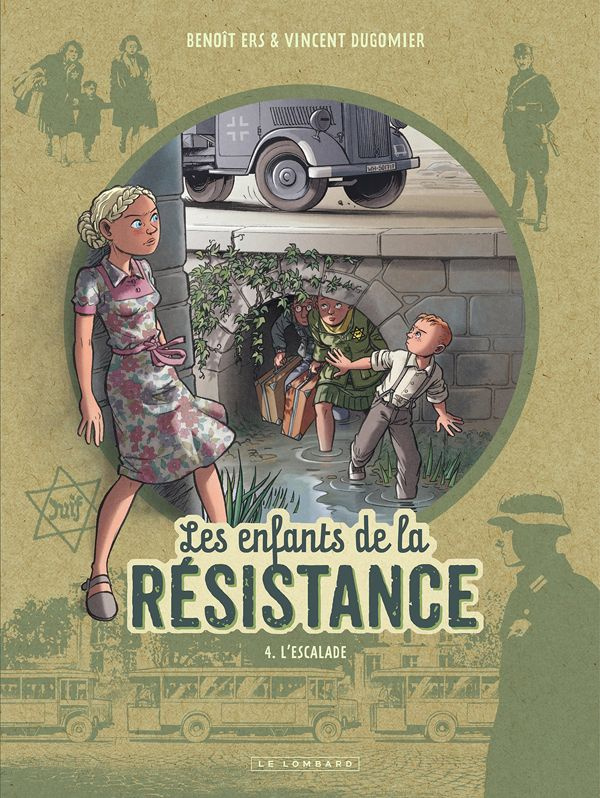 Les enfants de la Résistance Tome 4 : L'escalade