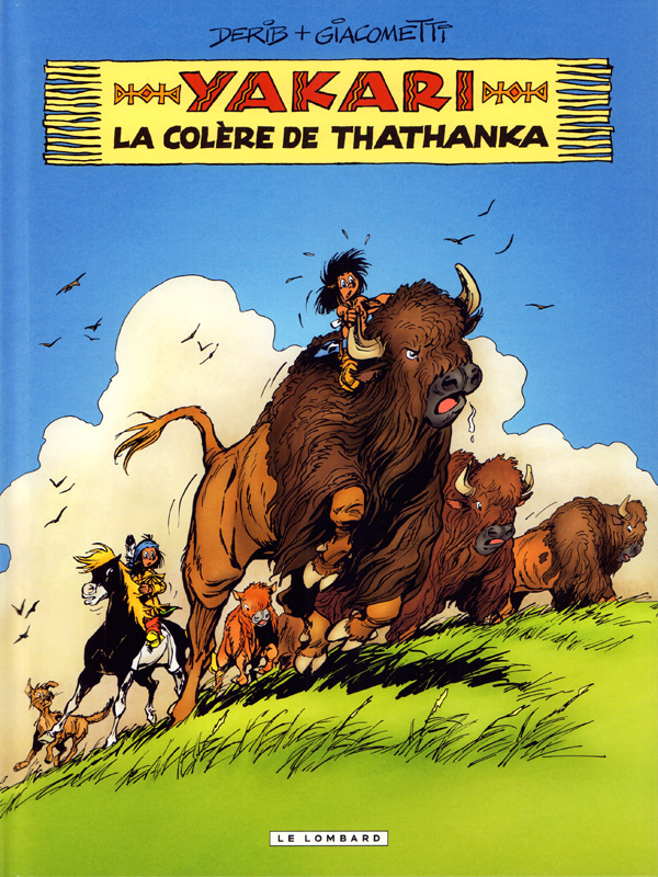 Yakari Tome 42 : La colère de Thathanka