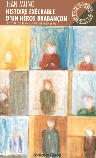 Histoire exécrable d'un héros brabançon