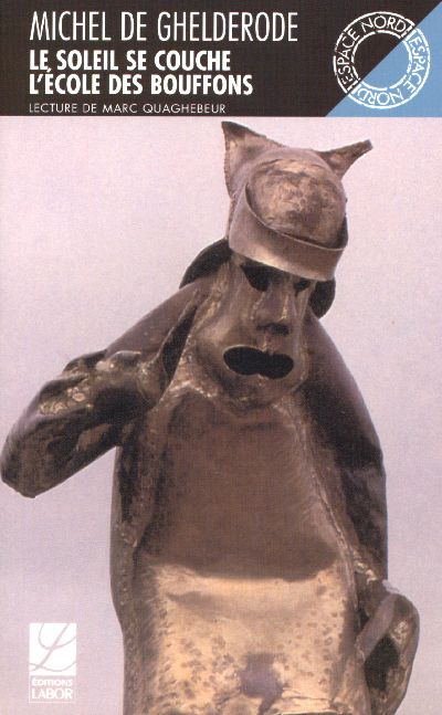 Le soleil se couche . Suivi de L'Ecole des bouffons